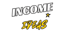 Income ideas
